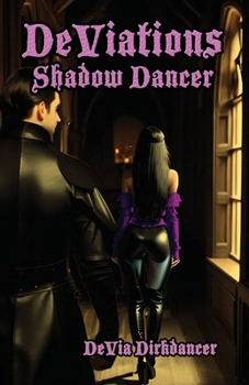 Paperback DeViations: Shadow Dancer Book