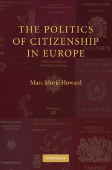 Paperback The Politics of Citizenship in Europe Book