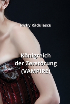 Paperback Königreich der Zerstörung (VAMPIRE) [German] Book