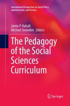 Paperback The Pedagogy of the Social Sciences Curriculum Book