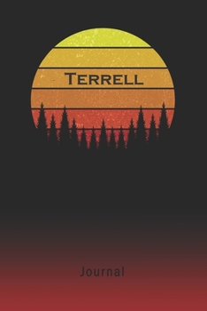 Journal: Terrell Personalized First Name Personal Writing Diary | Letter T Classic Retro Vintage Sunset Cover | Daily Diaries for Journalists & ... Taking | Write about your Life & Interests