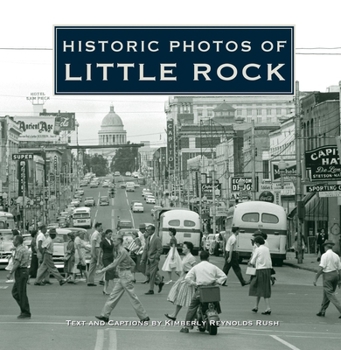 Hardcover Historic Photos of Little Rock Book