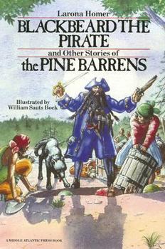 Paperback Blackbeard the Pirate and Other Stories of the Pine Barrens Book