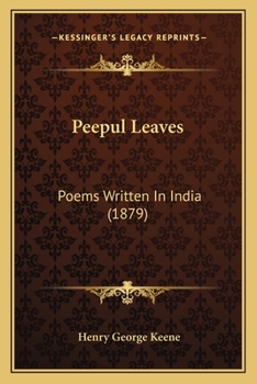 Paperback Peepul Leaves: Poems Written In India (1879) Book