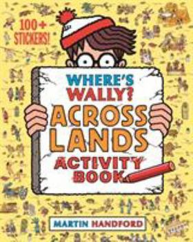 Paperback Where's Wally? Across Lands: Activity Book