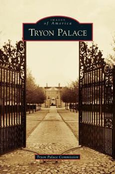 Tryon Palace - Book  of the Images of America: North Carolina