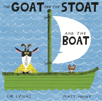 Library Binding Goat and the Stoat and the Boat Book