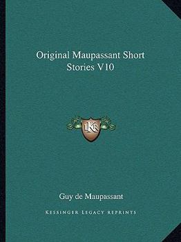 Paperback Original Maupassant Short Stories V10 Book