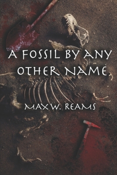 Paperback A Fossil by Any Other Name Book