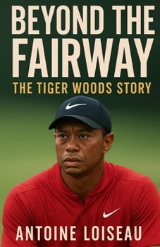 Beyond the Fairway: The Tiger Woods Story: Unveil the man behind the legend—his goals, perseverance, and the defining moments that shaped his legacy.
