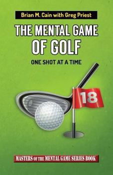 Paperback The Mental Game of Golf: One Shot at a Time Book