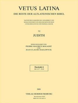 Paperback Judith: Fascicule 6: Jdt 11,17 - 14,18 [Latin] Book