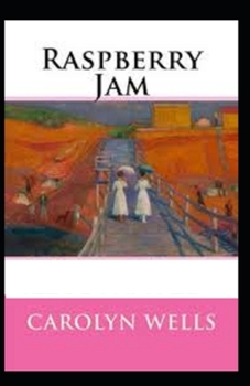 Paperback Raspberry Jam( Illustrated edition) Book