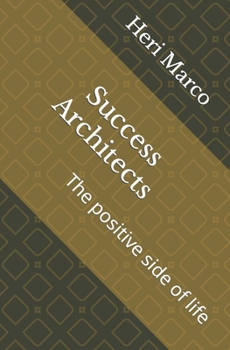 Paperback Success Architects: The positive side of life Book