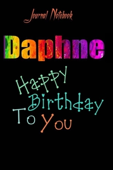 Paperback Daphne: Happy Birthday To you Sheet 9x6 Inches 120 Pages with bleed - A Great Happy birthday Gift Book