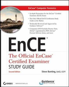 Paperback EnCase Computer Forensics: The Official EnCE: Encase Certified Examiner Study Guide [With CDROM] Book