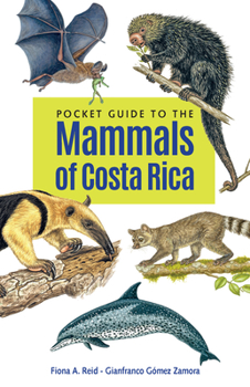 Paperback Pocket Guide to the Mammals of Costa Rica Book
