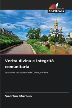Verità divina e integrità comunitaria (Italian Edition)