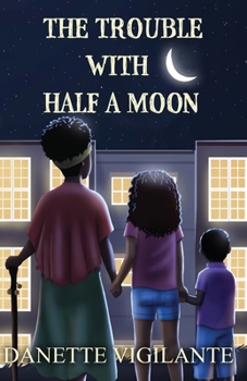 Paperback The Trouble With Half a Moon Book