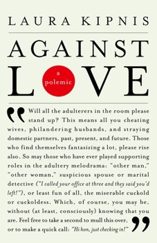 Paperback Against Love: A Polemic Book