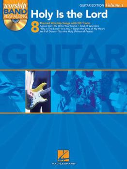 Paperback Holy Is the Lord - Guitar Edition: Worship Band Play-Along Volume 1 Book
