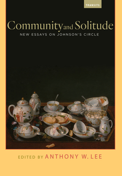 Paperback Community and Solitude: New Essays on Johnson's Circle Book