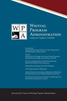 Paperback Wpa: Writing Program Administration 43.1 (Fall 2019) Book