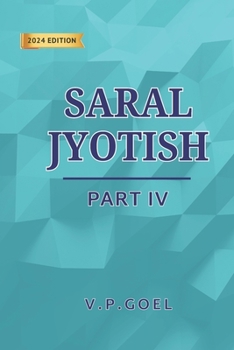 Paperback Saral Jyotish Part IV (Eng) by V.P.Goel: Revised 2024 Edition Book