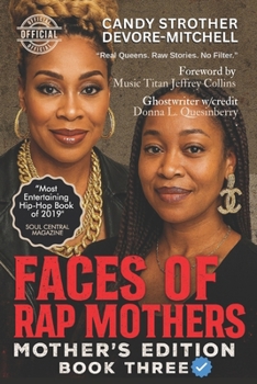 Paperback Faces of Rap Mothers - Book Three Book