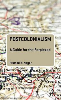 Hardcover Postcolonialism: A Guide for the Perplexed Book