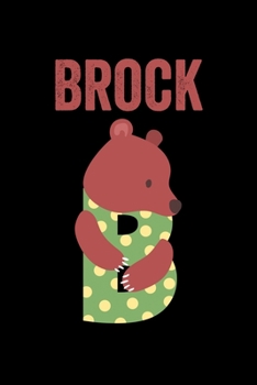 Brock: Animals Coloring Book for Kids, Weekly Planner, and Lined Journal Animal Coloring Pages. Personalized Custom Name Initial Alphabet Christmas or Birthday Gift for Boys