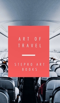 Hardcover ART of Travel Book