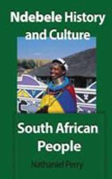 Paperback Ndebele History and Culture: South African People Book