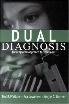 Paperback Dual Diagnosis: An Integrated Approach to Treatment Book