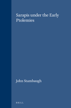 Hardcover Sarapis Under the Early Ptolemies Book