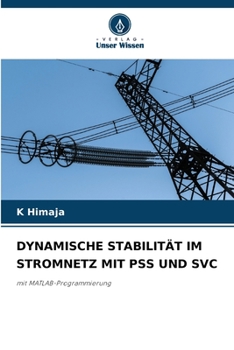 Paperback Dynamische Stabilität Im Stromnetz Mit Pss Und Svc [German] Book