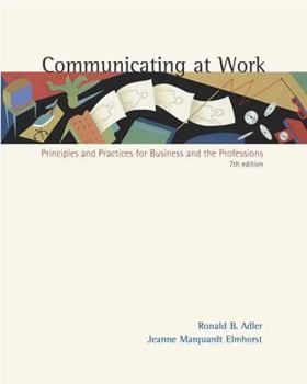 Paperback Communicating at Work: Principles and Practices for Business and the Professions, with Free Student CD-ROM Book