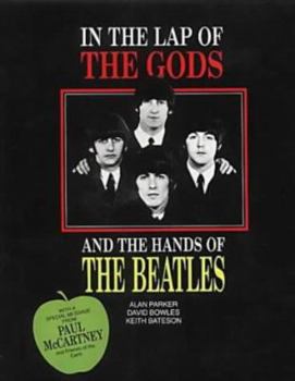 Hardcover In the Lap of the Gods and the Hands of the Beatles Book