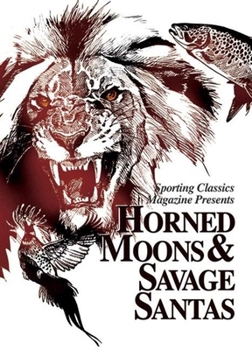 Hardcover Horned Moons & Savage Santas Book