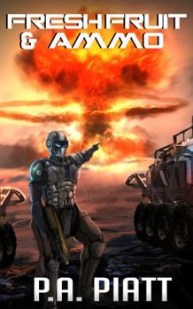 Fresh Fruit and Ammo (Abner Fortis, ISMC)