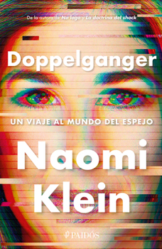 Paperback Doppelganger: Un Viaje Al Mundo del Espejo / Doppelganger: A Trip Into the Mirror World [Spanish] Book