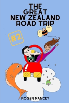 Paperback The Great New Zealand Road Trip: Part 2 Book