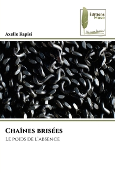 Paperback Chaînes brisées [French] Book