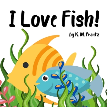 Paperback I Love Fish! Book