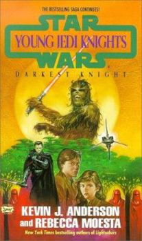 Darkest Knight - Book #5 of the Star Wars: Young Jedi Knights