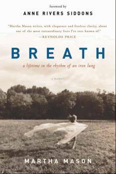 Paperback Breath: A Lifetime in the Rhythm of an Iron Lung Book