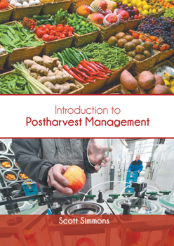 Hardcover Introduction to Postharvest Management Book