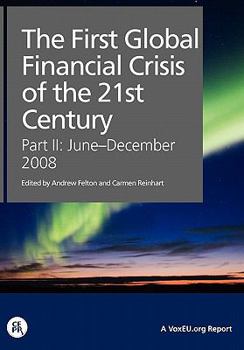 The First Global Financial Crisis of the 21st Century - Part II: June-December, 2008