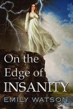On The Edge of Insanity