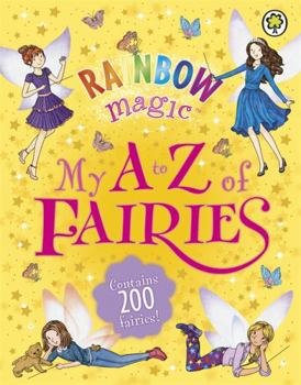 Hardcover Rainbow Magic My A To Z Of Fairies Book